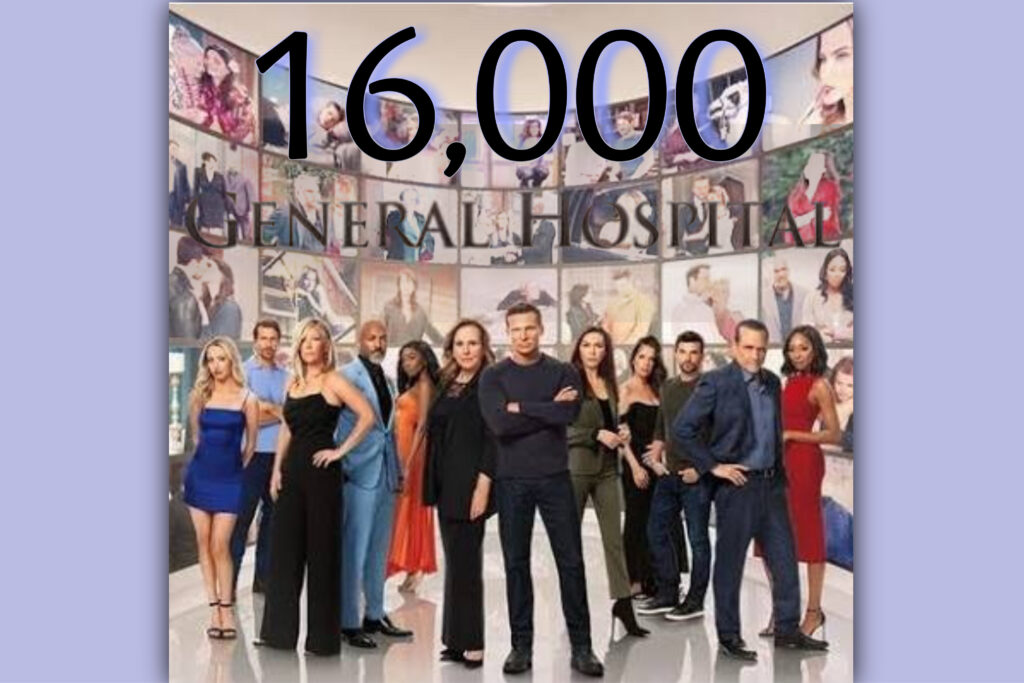 General Hospital’s 16,000th episode 